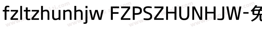 fzltzhunhjw FZPSZHUNHJW字体转换